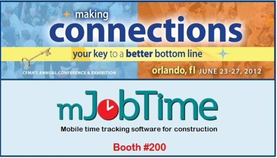 Join mJobTime at CFMA’s 2012 Annual Conference & Exhibition