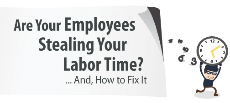 [WHITE PAPER] Are Employees Stealing Your Labor Time?